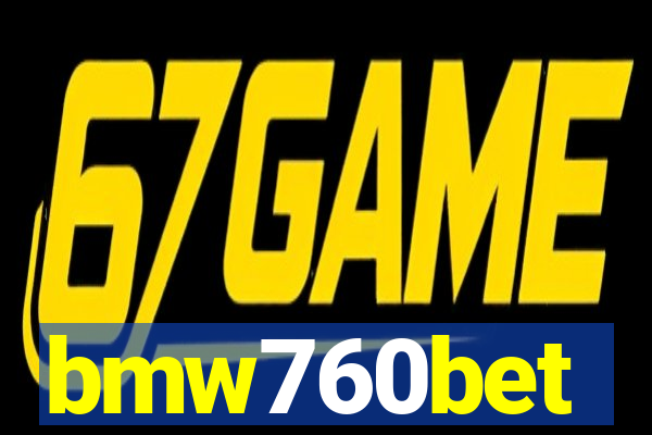 bmw760bet