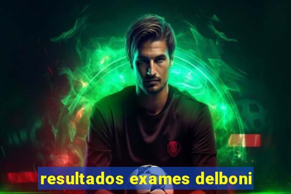 resultados exames delboni