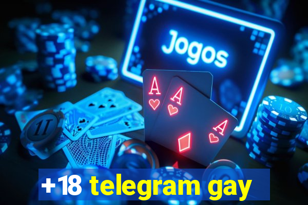 +18 telegram gay