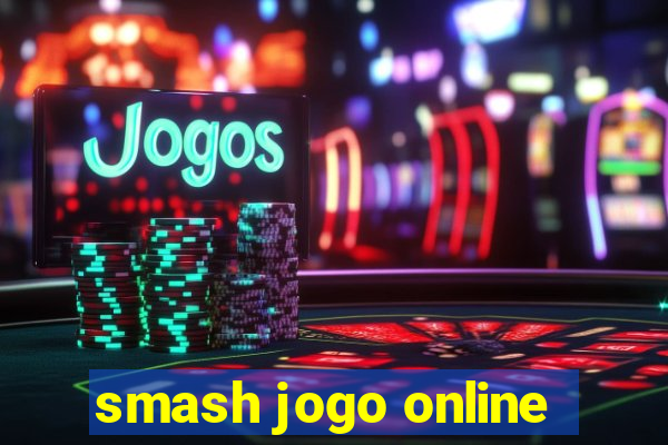 smash jogo online