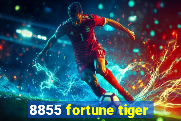 8855 fortune tiger