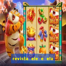 revista ele e ela cartas do forum