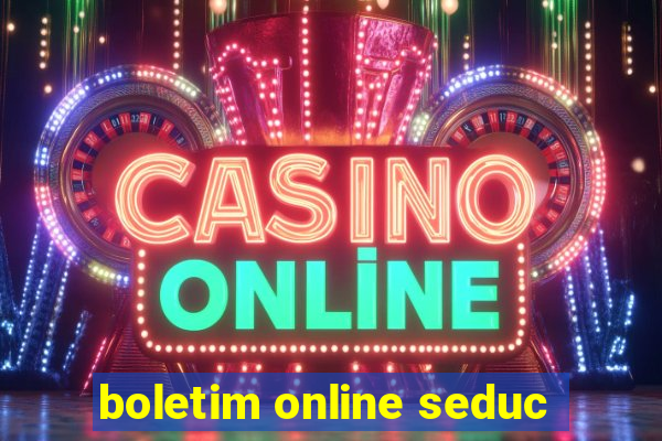 boletim online seduc