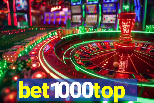 bet1000top