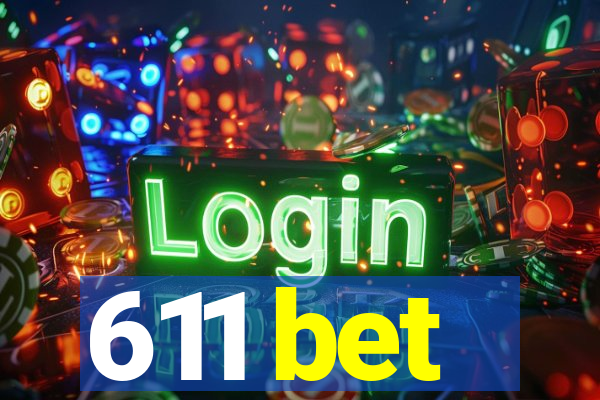 611 bet