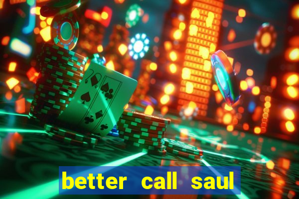 better call saul torrent dublado
