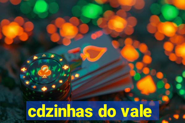 cdzinhas do vale