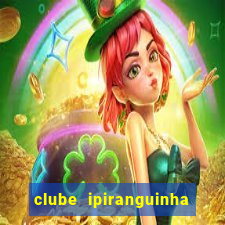 clube ipiranguinha porto alegre