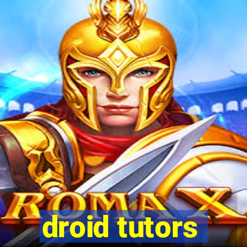 droid tutors