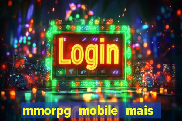 mmorpg mobile mais jogado 2024