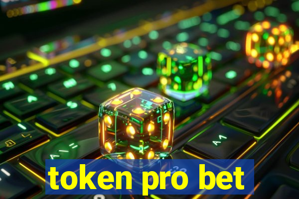 token pro bet