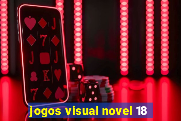 jogos visual novel 18