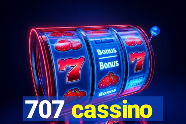 707 cassino