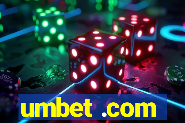 umbet .com