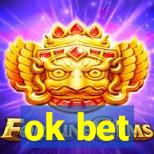 ok bet