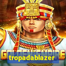 tropadablazer