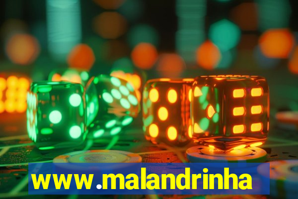 www.malandrinhas.net