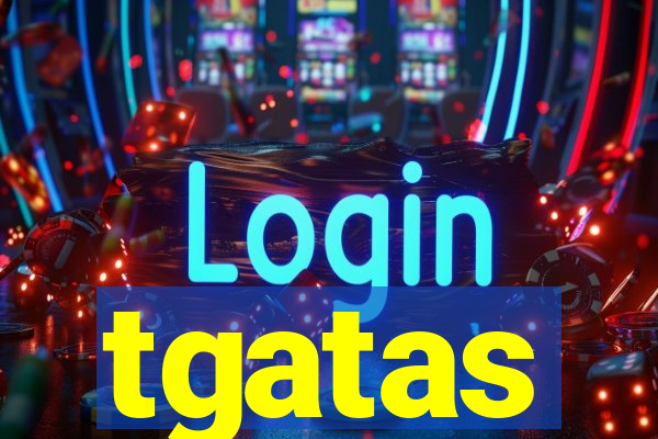 tgatas