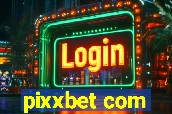 pixxbet com