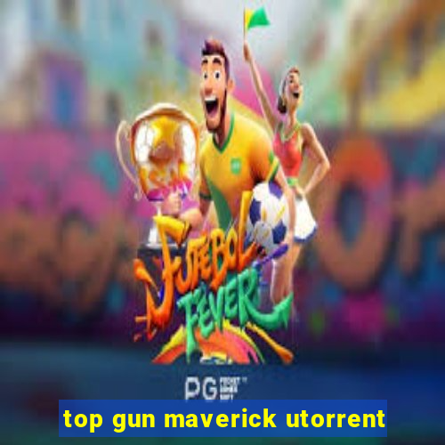top gun maverick utorrent
