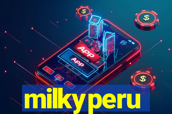 milkyperu
