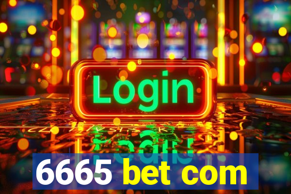 6665 bet com