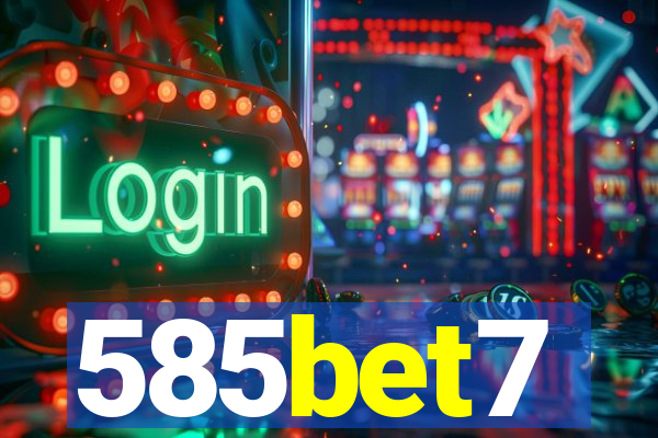 585bet7