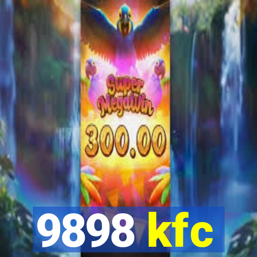 9898 kfc