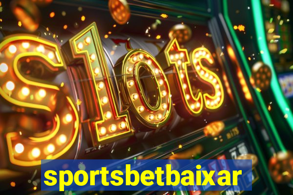 sportsbetbaixar